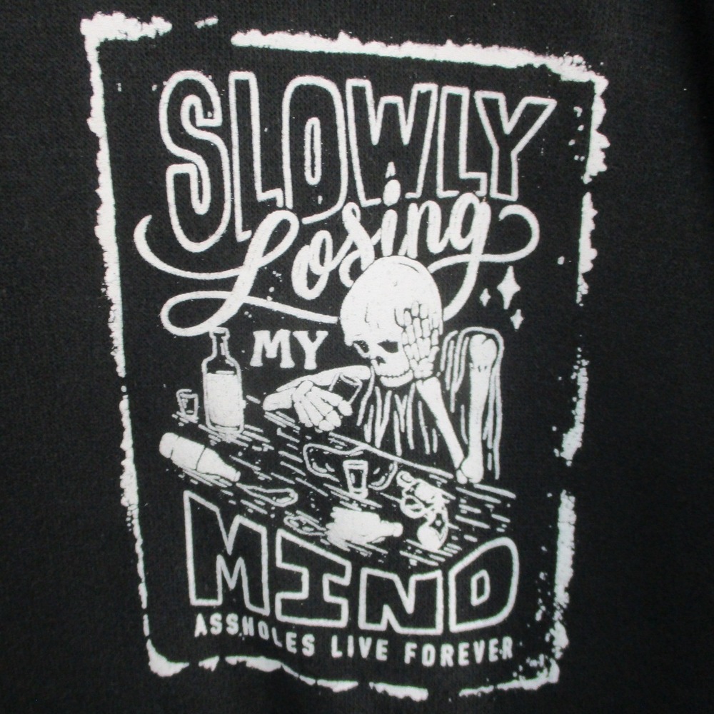 Assholes Live Forever Slowly Losing My Mind Black Hoodie XXL Skeleton Graphic